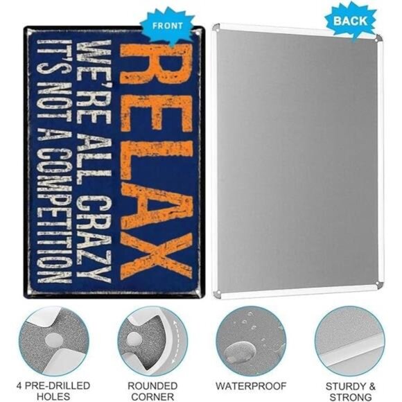 Funny Metal Sign – “Relax, We're All Crazy. It's Not a Competition” Funny - Picture 6 of 7